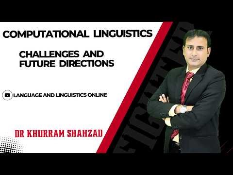 Computational Linguistics -- Corpus, Challenges & Future Directions