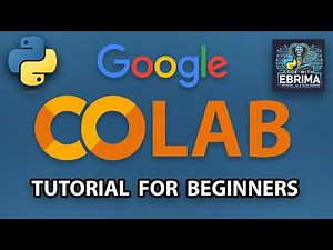 Google Colab Tutorial for Beginners 2025: Get started with Google Colab from Basics to…  - Partner