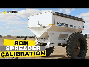 RCM Calibration Guide for Mobility Spreader | North Star Ag
