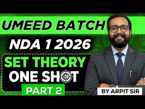 Set Theory - One Shot(Part 2) || Free NDA Coaching || Umeed Batch || Arpit Sir