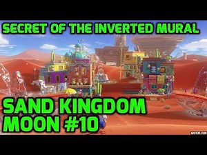 Super Mario Odyssey - Sand Kingdom Moon #10 - Secret of the Inverted Mural