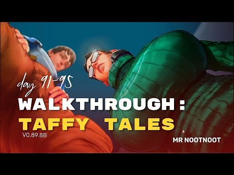 Taffy Tales (v0.89.8b) Full Walkthrough: Day 91-95