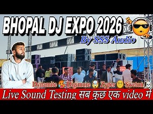 Bhopal DJ Expo 2026 by SSS Audio Bhopal | Live Sound Testing all in one video | #djvlog #dj