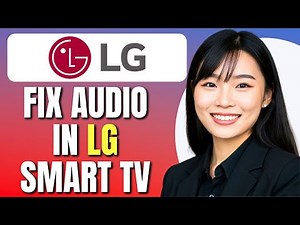 How To Fix Audio in LG Smart TV | Fix LG TV Sound Not Working or Not Clear | Easy Tutorial
