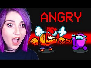 I RAGE in AMONG US!!!