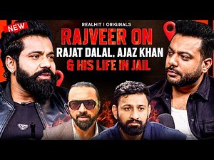 Rajveer on Rajat Dalal and Ajaz Khan Controversy, Body Building and His Life in Jail | RealHit