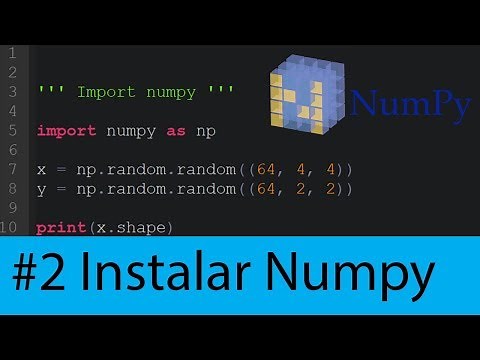 Tutorial Numpy #2 - Como Instalar o Numpy