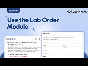 How to the Use Lab Order Module | 75Health EHR