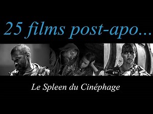 25 films post-apocalyptiques...