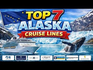 Top 7 Alaska Cruise Lines Ranked (2026) | Glacier Bay, Luxury & Best Itineraries Compared