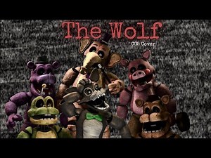 [SFM/FNAF/AU] The Wolf -CG5 Cover