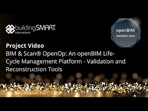 BIM & Scan® OpenOp: An openBIM Life-Cycle Management Platform - Validation and Reconstruction Tools