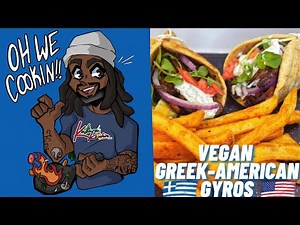 VEGAN GYROS AND VEGAN TZATZIKI | KULTURE KITCH'N
