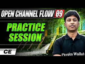 Open Channel Flow 09 | Practice Session | Civil Engineering | GATE 2025 Series