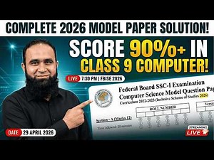 Computer Science Class 9 FBISE 2026 | Complete Model Paper Solution | Live 7:30 PM | Score 90%+ Easy