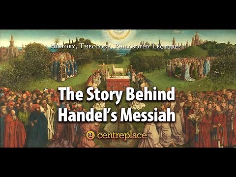The Story Behind Handel's Messiah