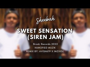 SWEET SENSATION (SIREN JAM 2022) | AVISH679 X IMZXIDE