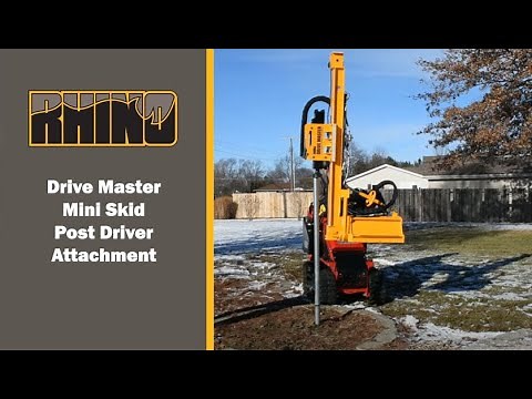 Rhino Drive Master™ – Faster, Easier Post Driving with Mini Skid Steer Attachment