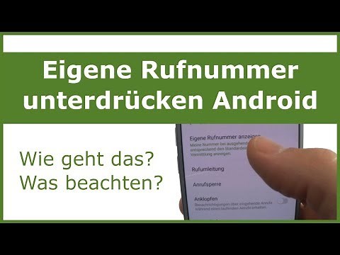 Eigene Rufnummer unterdrücken - Android