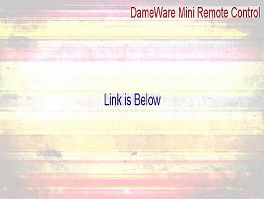 DameWare Mini Remote Control Crack - Instant Download [2015]