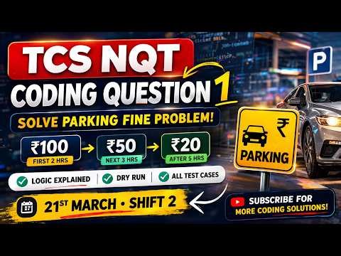 TCS NQT 21st March Shift 2 Coding Question 1 | Parking Fee Problem (Explained)