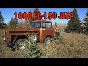 Jons Jeep 1960 FC 150 Forward Cab 4X4