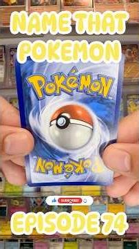 Name That Pokemon Episode 74