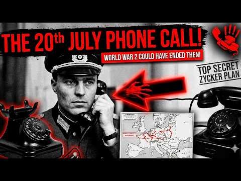 The July 20th Plot: How One Phone Call Could Have Redrawn the Map of Europe