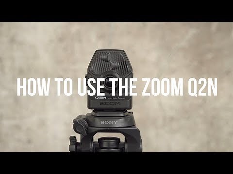 EdTPA - How to use the Zoom Q2n