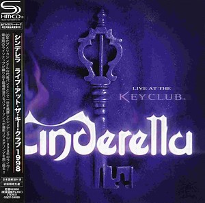 Cinderella - Live At The Key Club