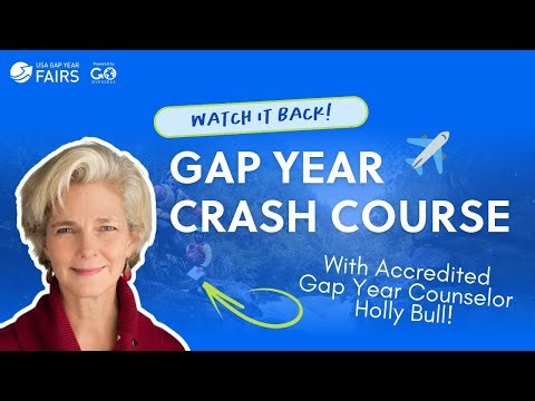Gap Year Crash Course - Virtual Gap Year 101 with Holly Bull!