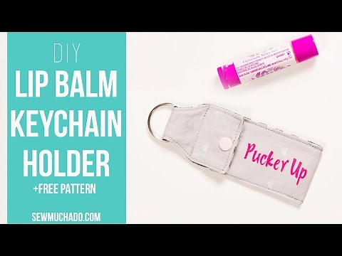 Lip Balm Holder Keychain Tutorial