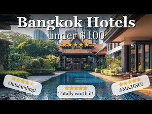 10 Best Hotels in Bangkok Under $100 | Budget Stays 2025