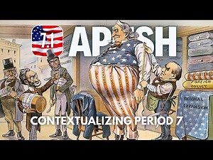 APUSH #69 - 7.1 Contextualizing Period 7