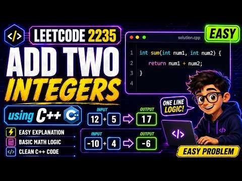 Add Two Integers, Beginner Friendly Solution