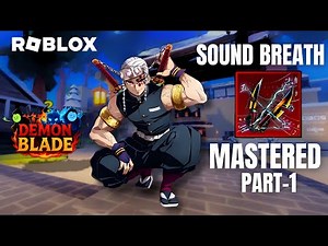 SOUND BREATHING | DEMON BLADE Roblox