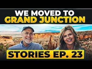 We Moved To Grand Junction Colorado! - Stories