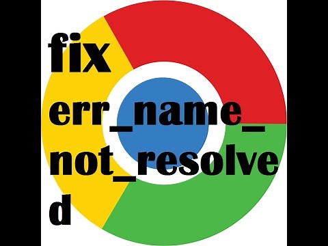 [Solved] How to fix err_name_not_resolved chrome Windows 7, 8, 8.1 & 10