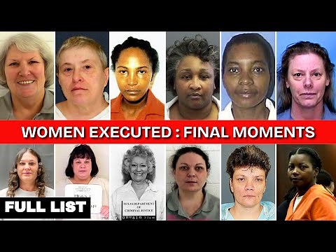 All Women Executed by Lethal Injection: Last Words & Final Meal