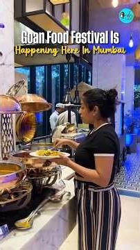 Goan Food Festival Is Happening Here In Mumbai! #goanfood #festival #mumbai