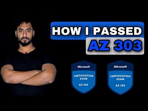 How to Pass AZ 303 | Azure Certifications | Azure Solutions Architect Technologies | AZ 303 Review