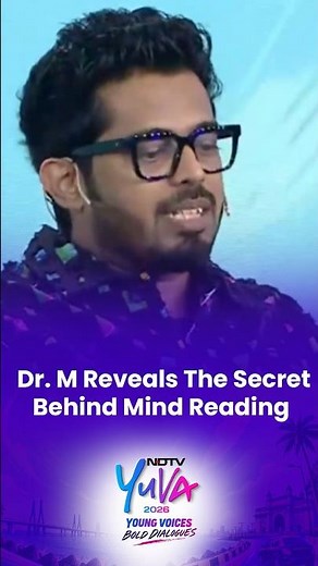 NDTV Yuva 2026 | "Human Mind Is The Real Prop": Dr. M Reveals The Secret Behind Mind Reading