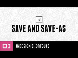 Save & Save-As Shortcut Key | InDesign Shortcuts