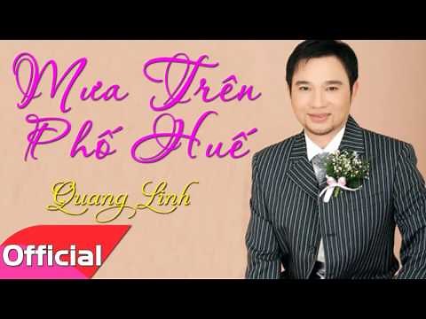 Mưa Trên Phố Huế - Quang Linh [Official Audio]