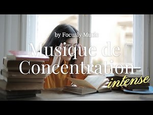 Musique de Concentration – Étude, Travail, Lecture (1H)