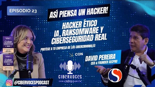 ¿Cómo Piensan los Hackers? Pensar como Criminal para Defender tu Empresa con David Pereira | David Pereira