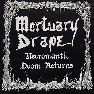 Mortuary Drape - Necromantic Doom Returns