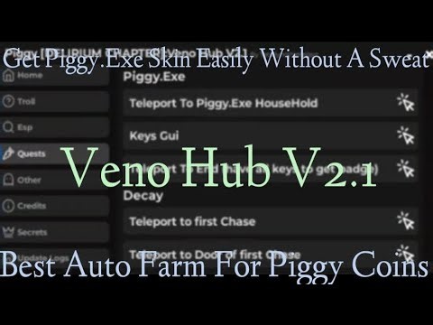 Best Piggy Script Piggy.EXE Lastest Best Auto Farm Best Blueprints And Pages Finder | Veno Hub V2.1