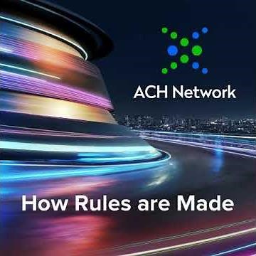 How ACH Rules Are Made