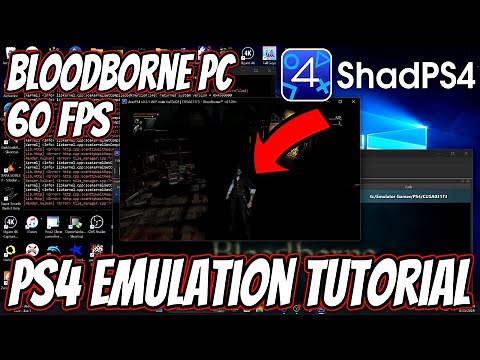 How To Play BLOODBORNE on PC 60 FPS ShadPS4 GUIDE/TUTORIAL